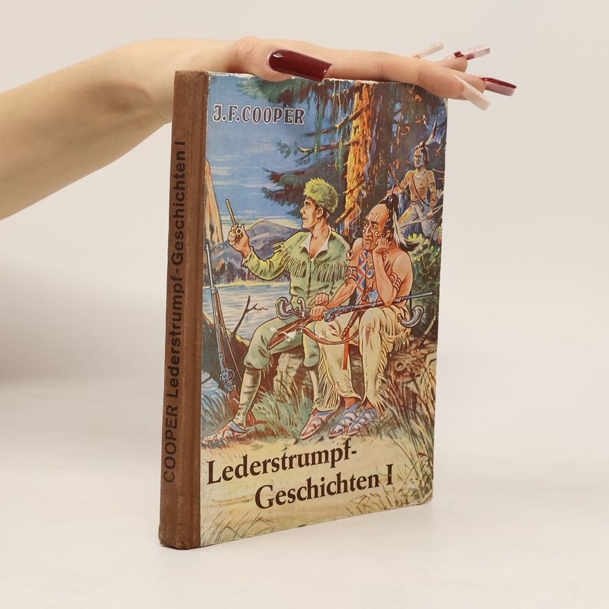 James Fenimore Cooper Lederstrumpf- Geschichten I.