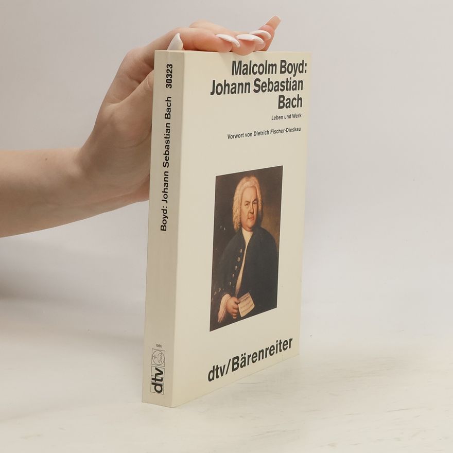 Malcolm Boyd Johann Sebastian Bach
