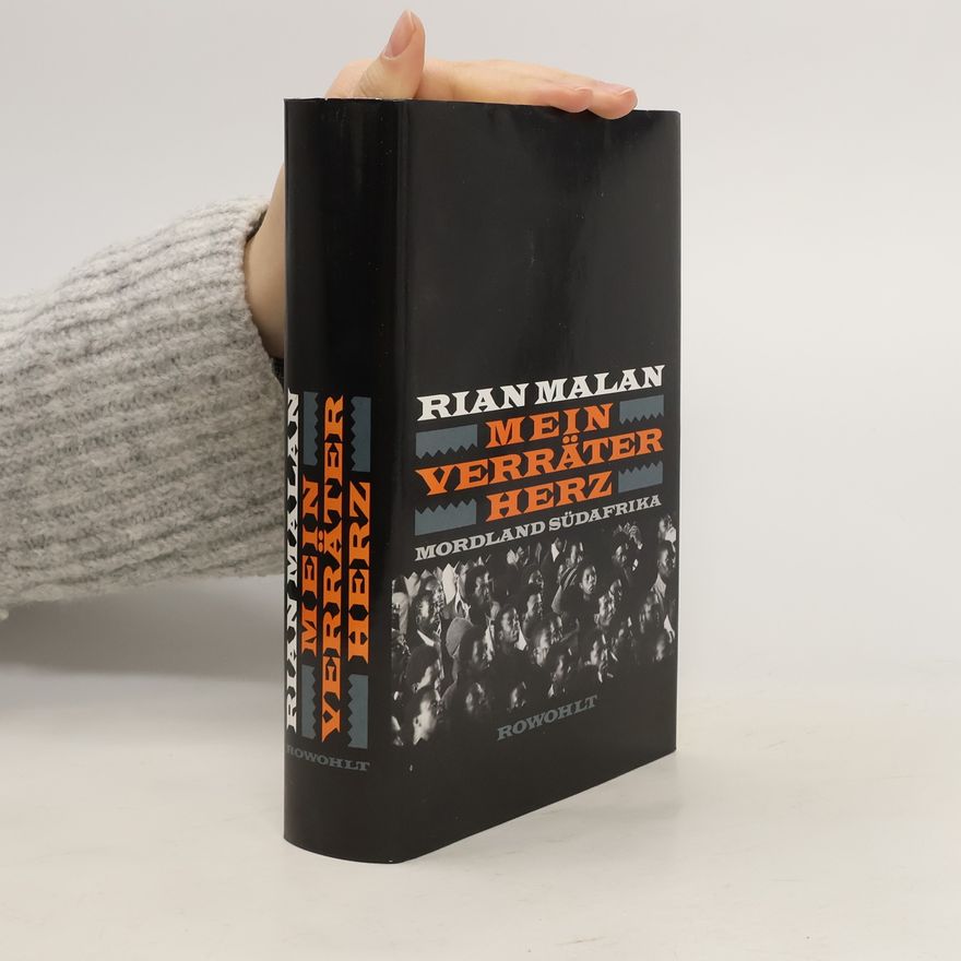 Rian Malan Mein Verräter-Herz