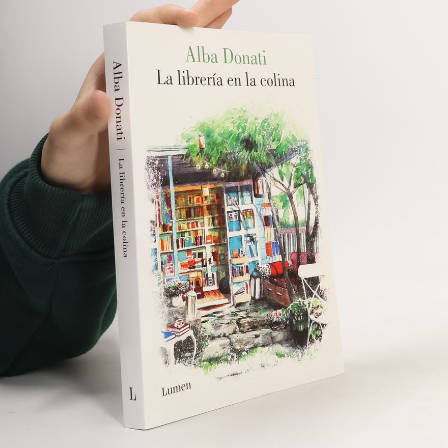 Alba Donati La Librería En La Colina / Diary of a Tuscan Bookshop
