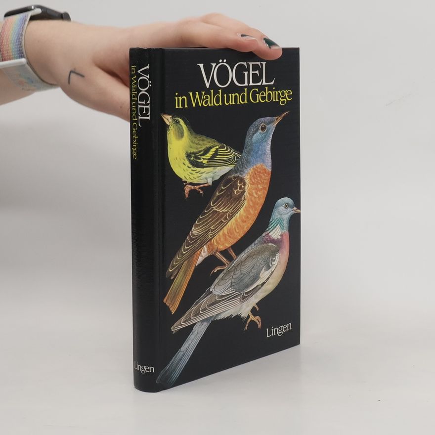 J. Felix Vögel in Wald und Gebirge