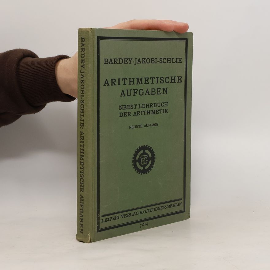 E. Bardey Arithmetische Aufgaben nebst Lehrbuch der Arithmetik