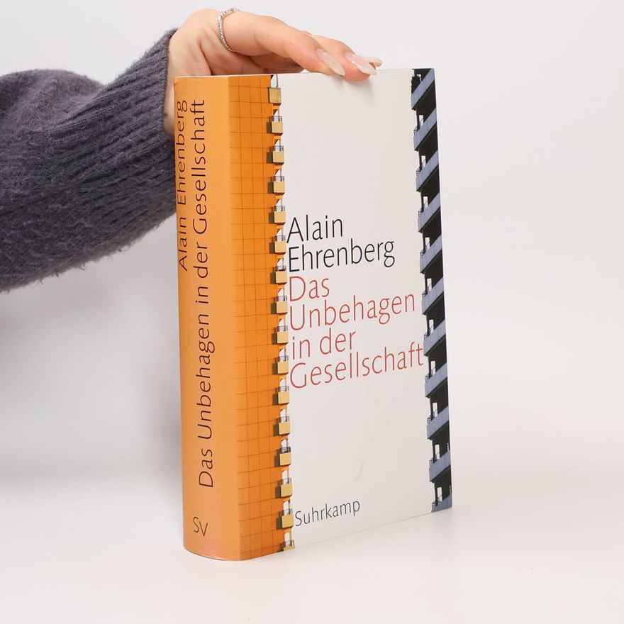 Alain Ehrenberg Das Unbehagen in der Gesellschaft