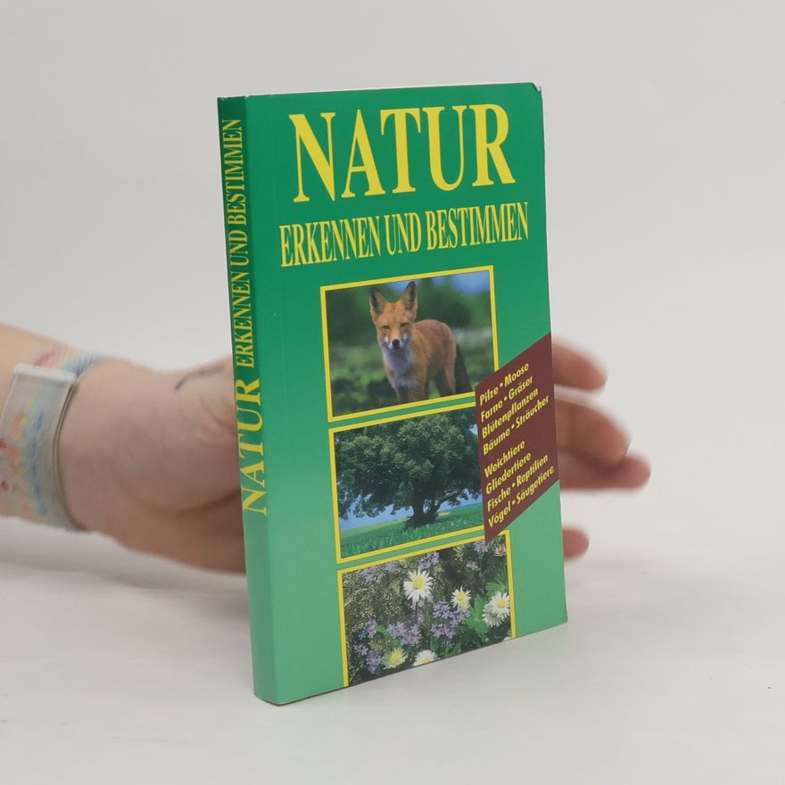 Collectif d'auteurs Natur. Erkennen und Bestimmen