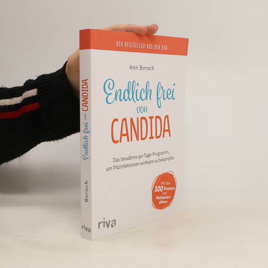 Ann Boroch Endlich frei von Candida