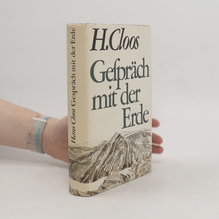 Hans Cloos Gespräch mit der Erde