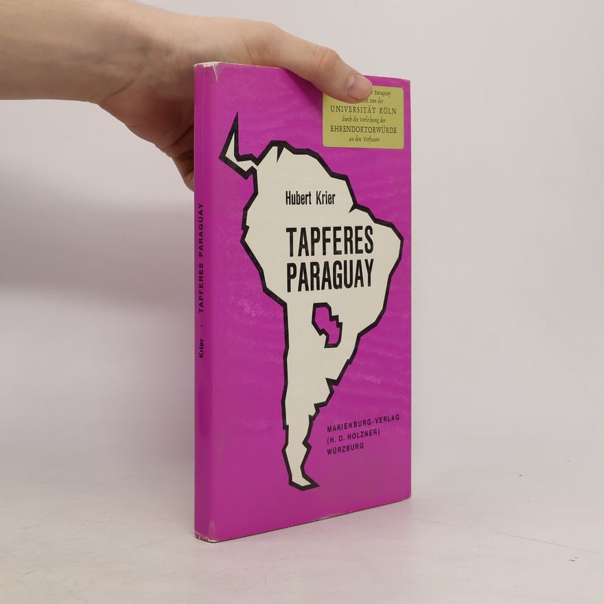 Hubert Krier Tapferes Paraguay
