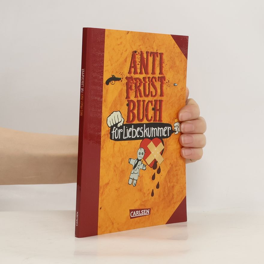 Antje Haubner Anti-Frust-Buch für Liebeskummer