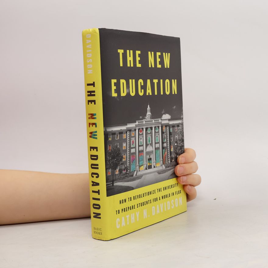 Cathy N. Davidson The New Education