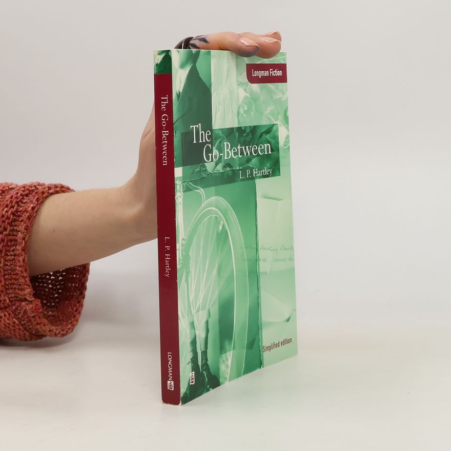 Leslie P. Hartley Longman Fiction: The Go-Between