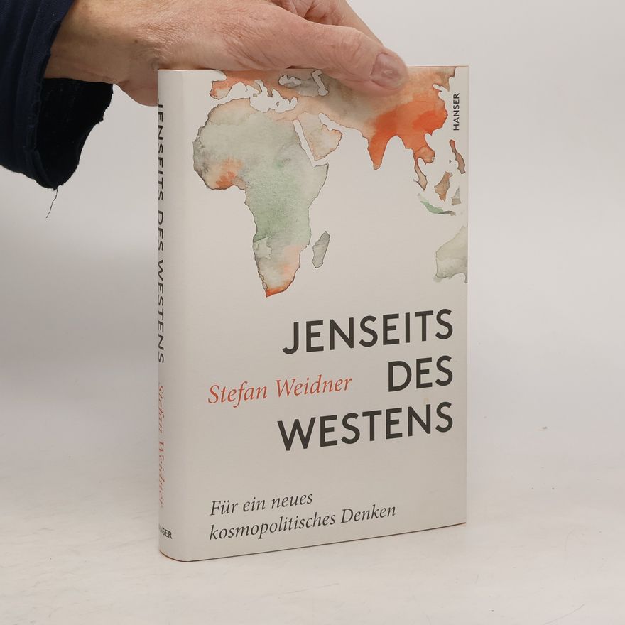 Stefan Weidner Jenseits des Westens