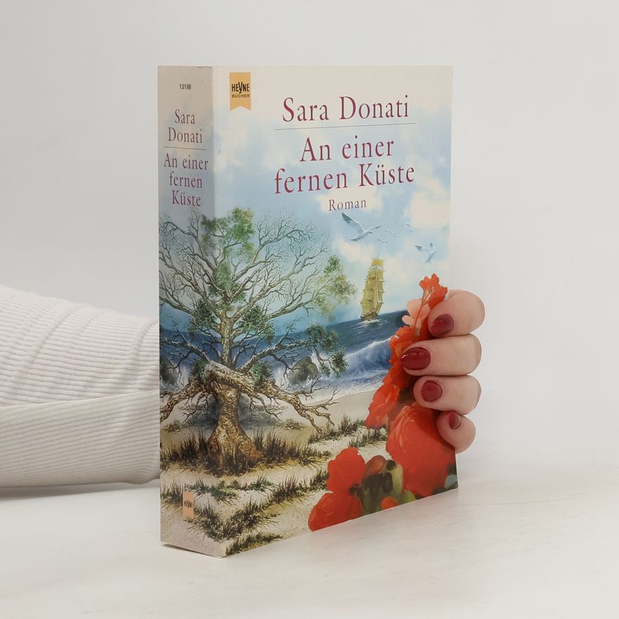Sara Donati An einer fernen Küste