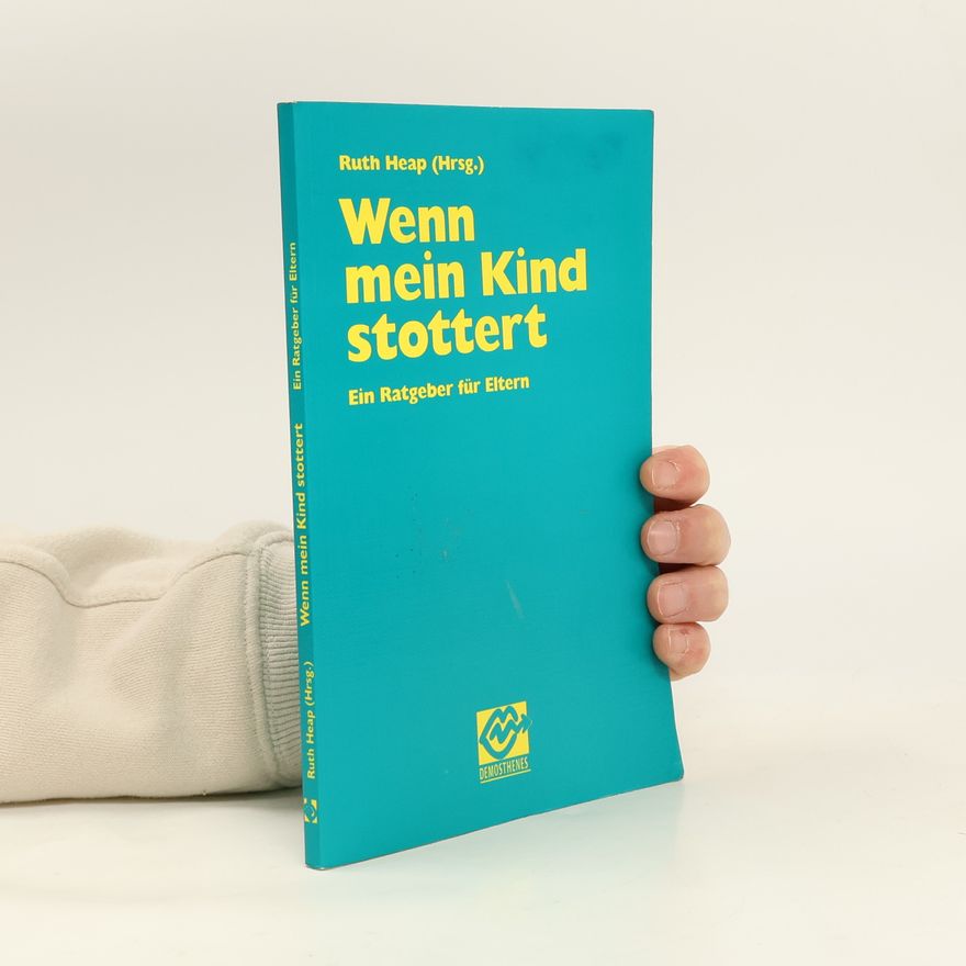 Ruth Heap Wenn mein Kind stottert