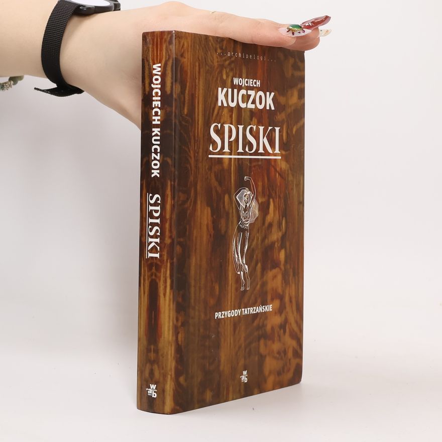 Wojciech Kuczok Archipelagi: Spiski