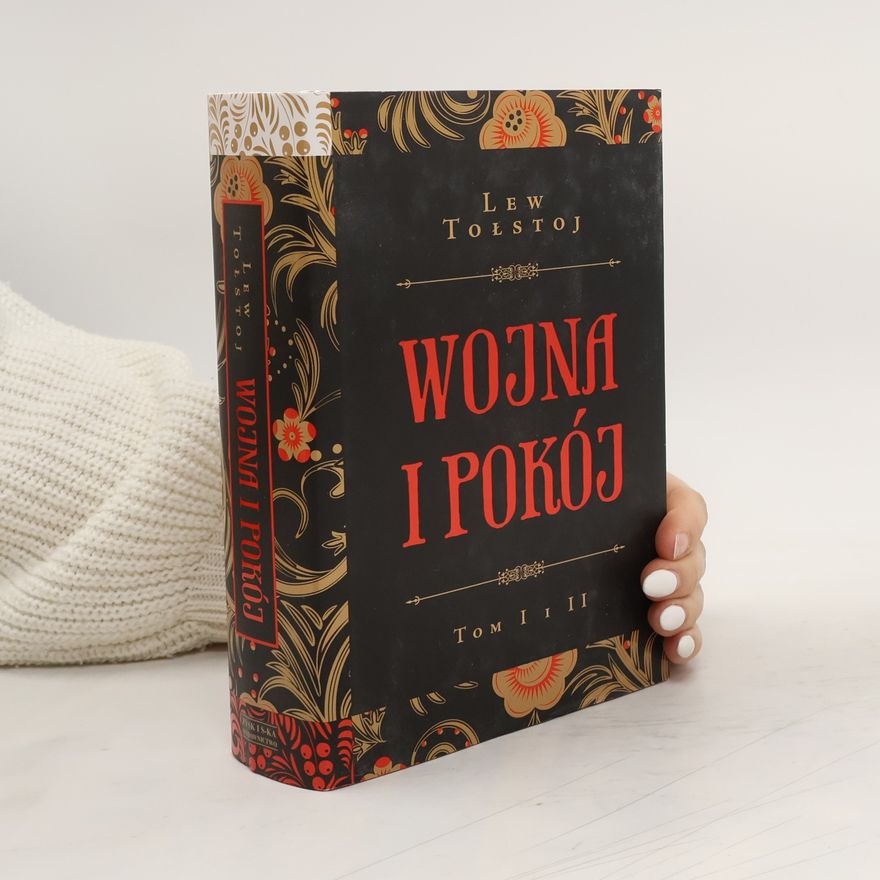 Lew Nikolajewitsch Tolstoi Wojna i pokój Tom 1 i 2