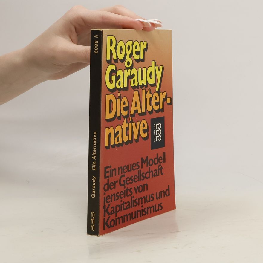 Roger Garaudy Die Alternative