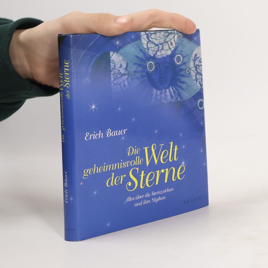 Erich Bauer Die geheimnisvolle Welt der Sterne