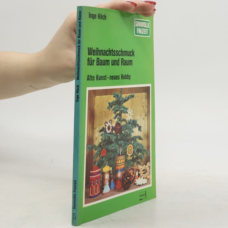 Inge Höch Weihnachtsschmuck für Baum und Raum