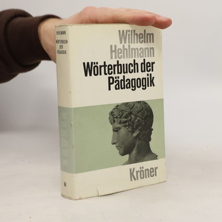 Wilhelm Hehlmann Wörterbuch der Pädagogik