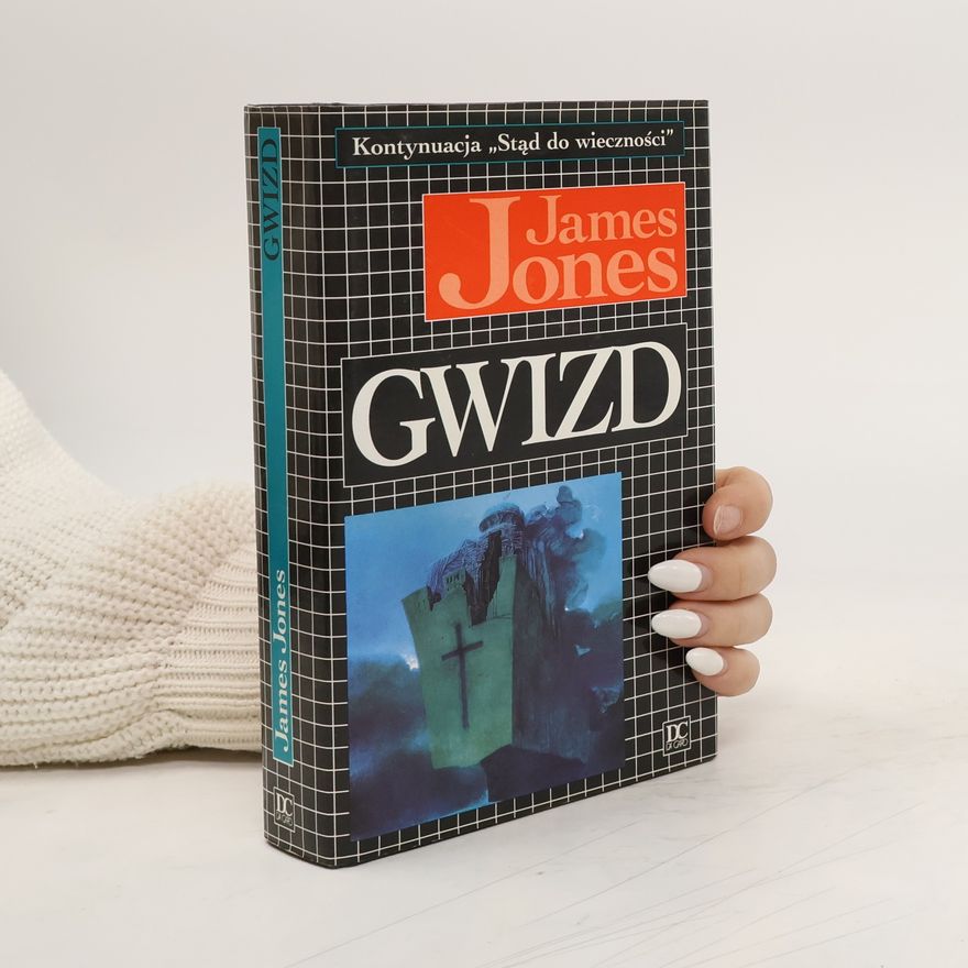 James Jones Stąd do wieczności: Gwizd