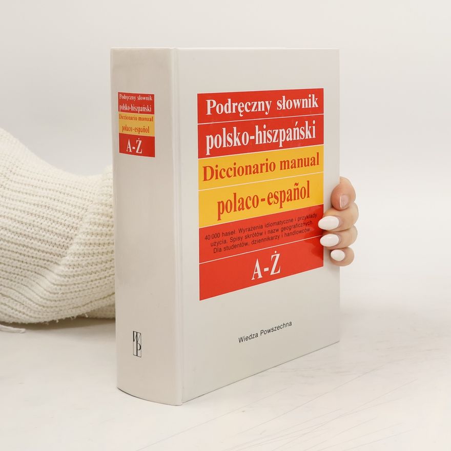 Jacek Perlin Podręczny słownik polsko-hiszpański = Diccionario manual polaco-español