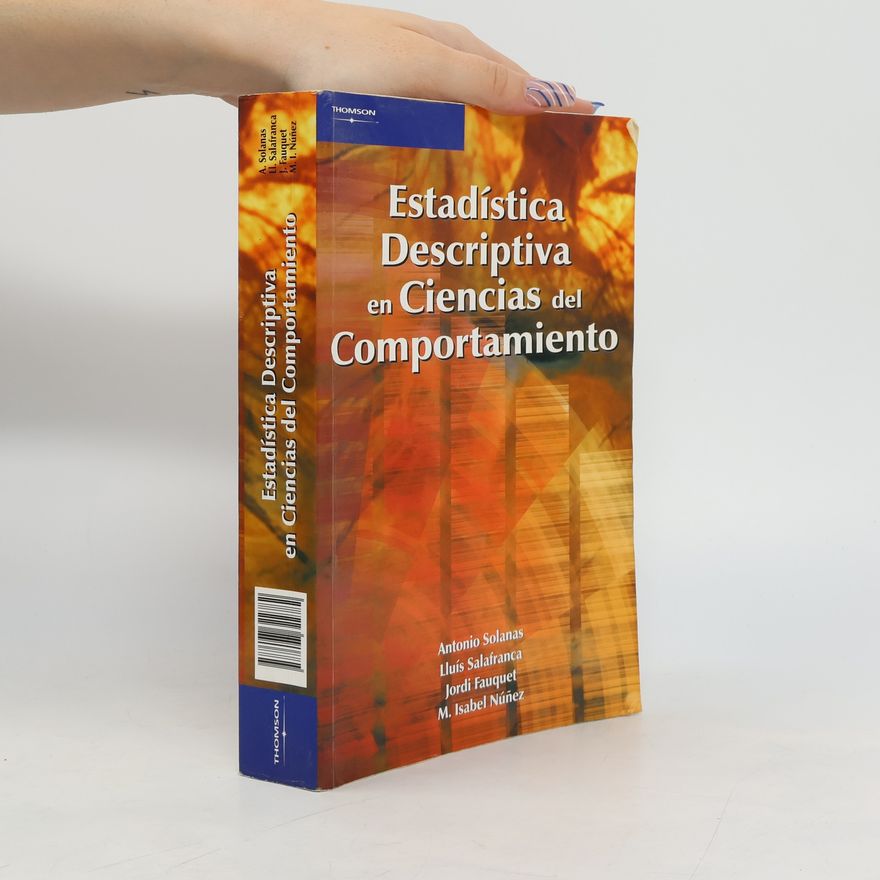 Antonio Solanas  Estadística descriptiva en ciencias del comportamiento