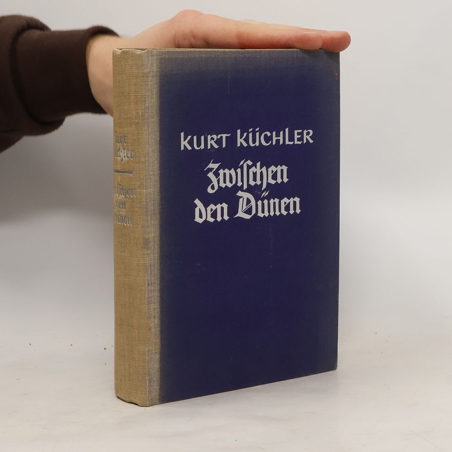 Kurt Küchler Zwische ben Dünen