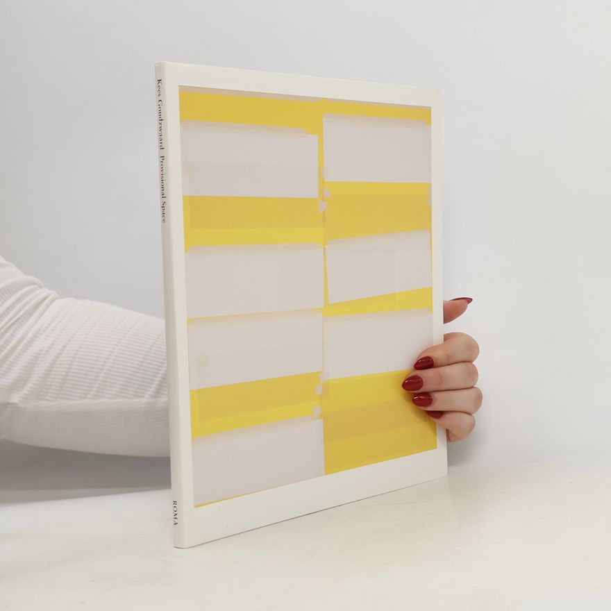 Kees Goudzwaard Kees Goudzwaard: Provisional Space