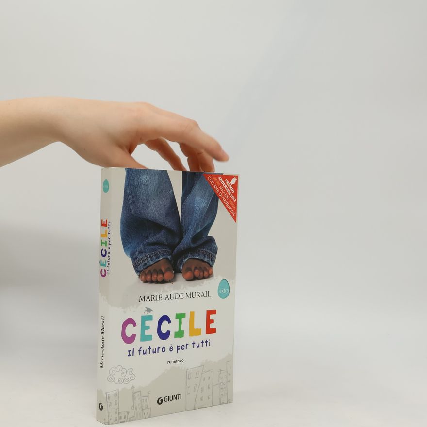 Marie-Aude Murail Extra: Cécile. Il futuro è per tutti