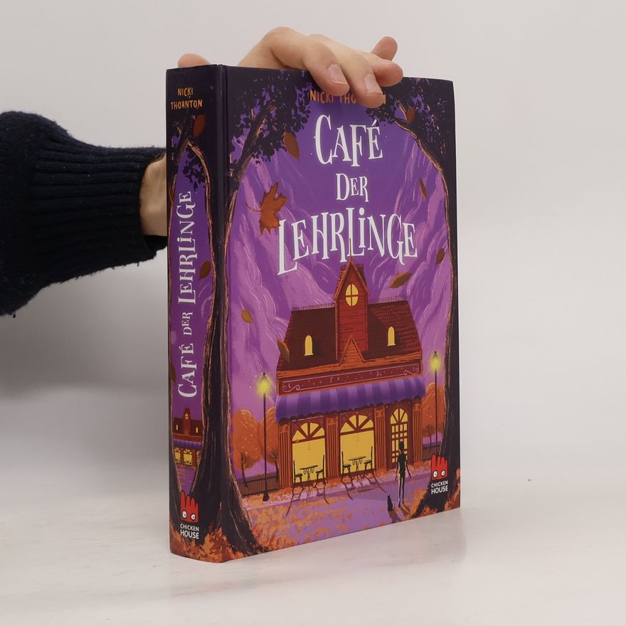 Nicki Thornton Café der Lehrlinge (Hotel der Magier 3)