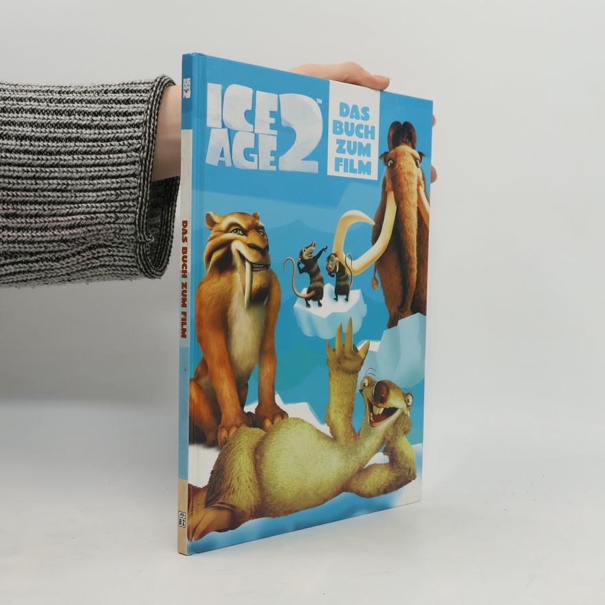 Jennifer Frantz Ice Age 2 - Das Buch zum Film