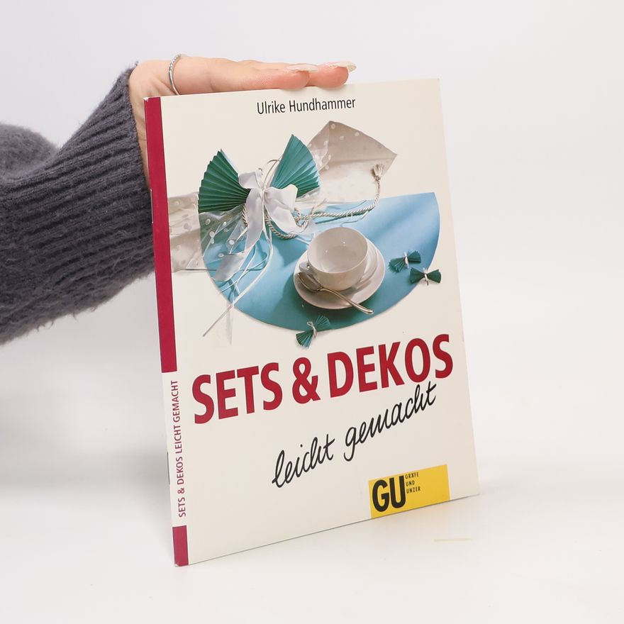 Autorenkollektiv Sets & Dekos leicht gemacht