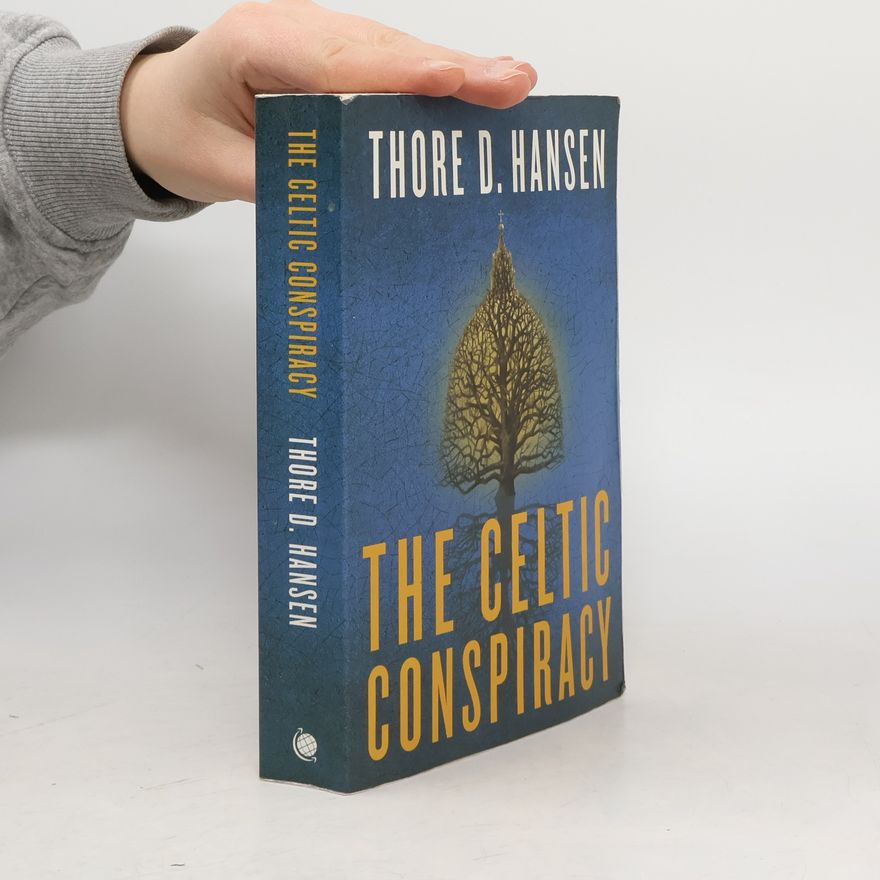 Thore D. Hansen The Celtic Conspiracy