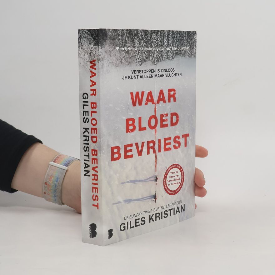Kristian Giles Waar bloed bevriest