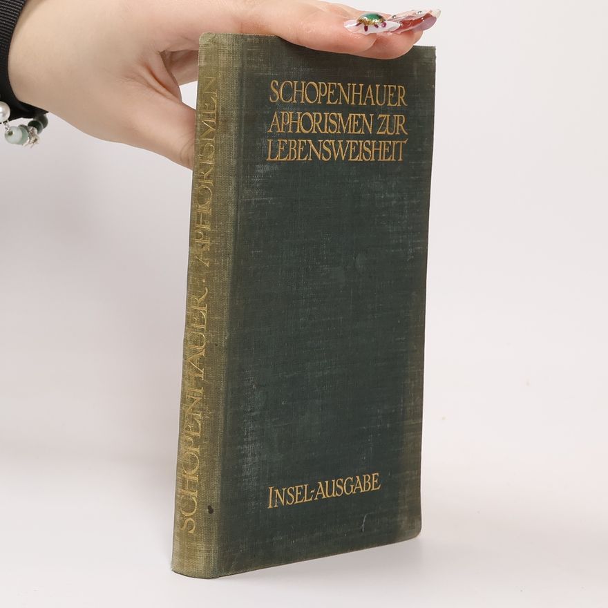 Autorenkollektiv Schopenhauer Aphorismen zur Lebensweisheit
