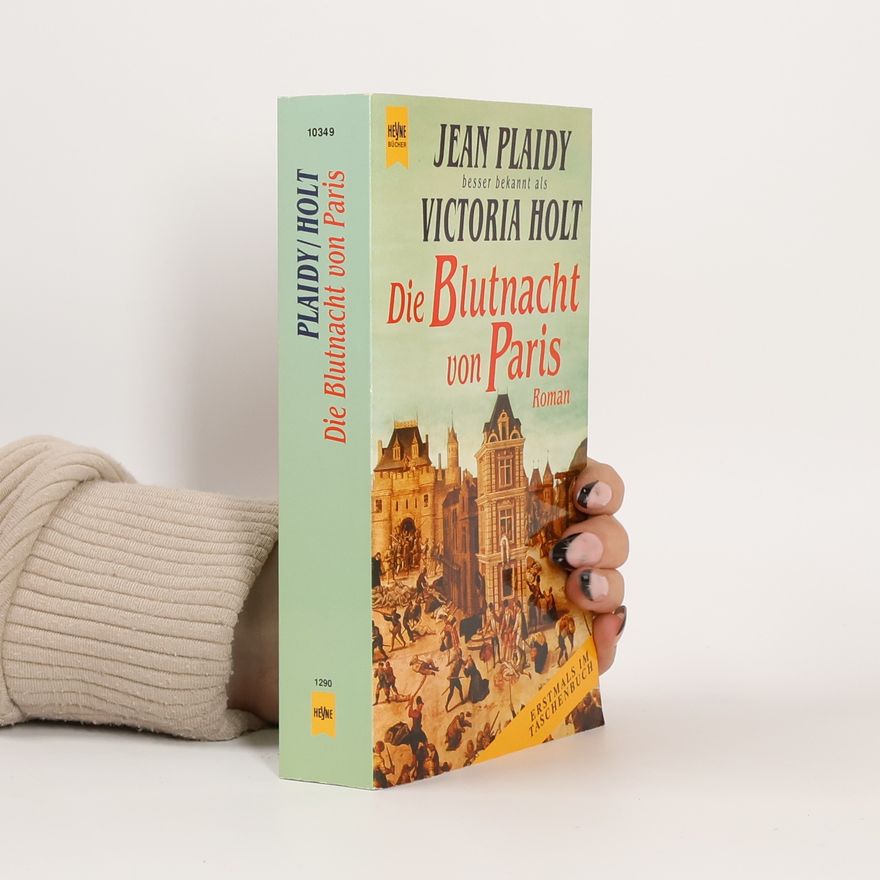 Jean Plaidy Die Blutnacht von Paris