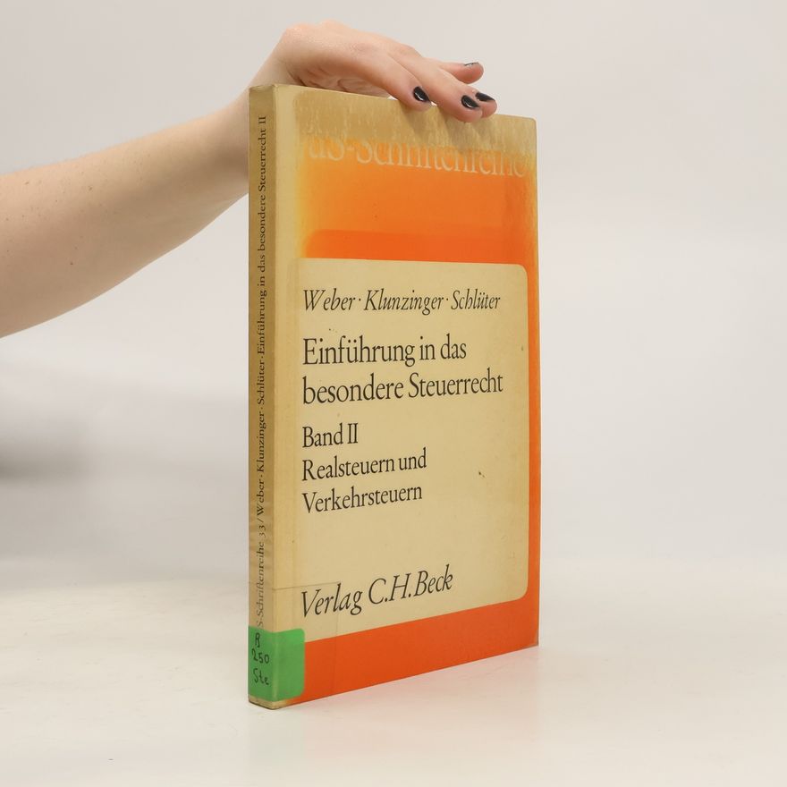 Klaus Schlüter Einführung in das besondere Steuerrecht II. Realsteuern und Verkehrssteuern