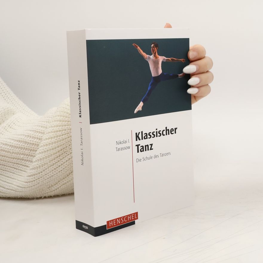 Nikolaj I. Tarasov Klassischer Tanz