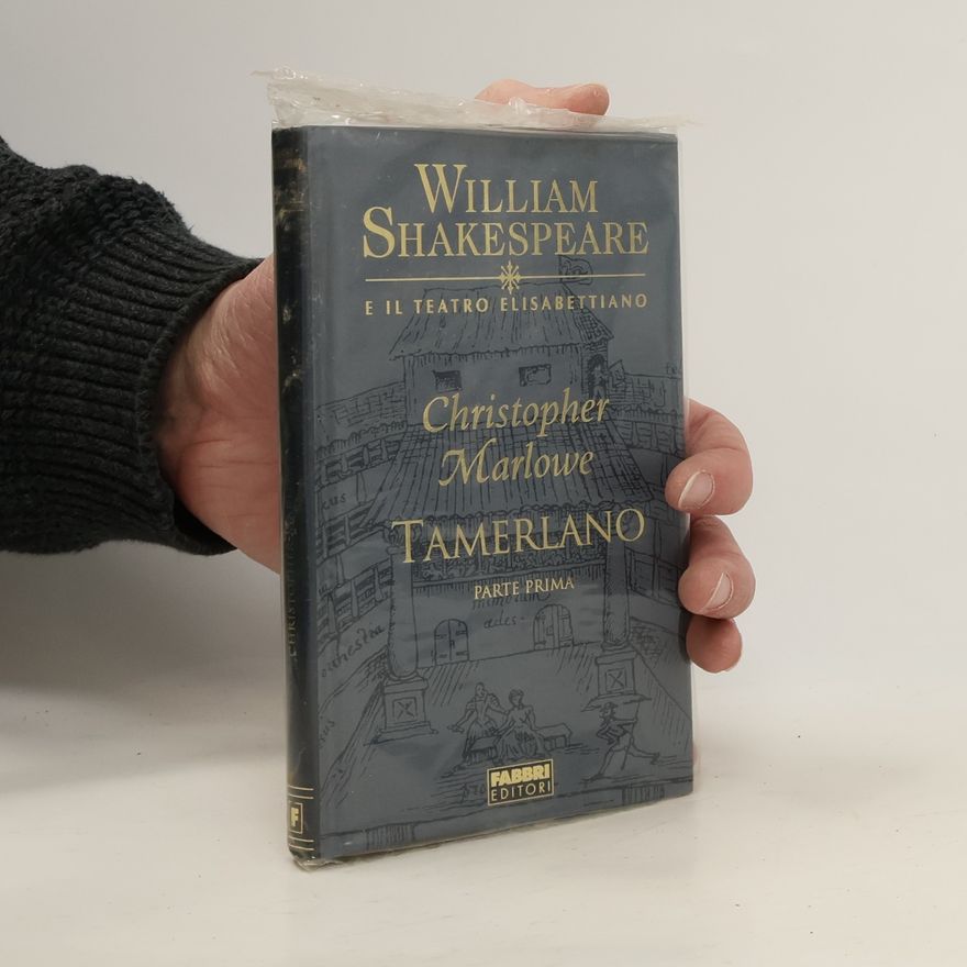 William Shakespeare Christopher Marlowe. Tamerlano