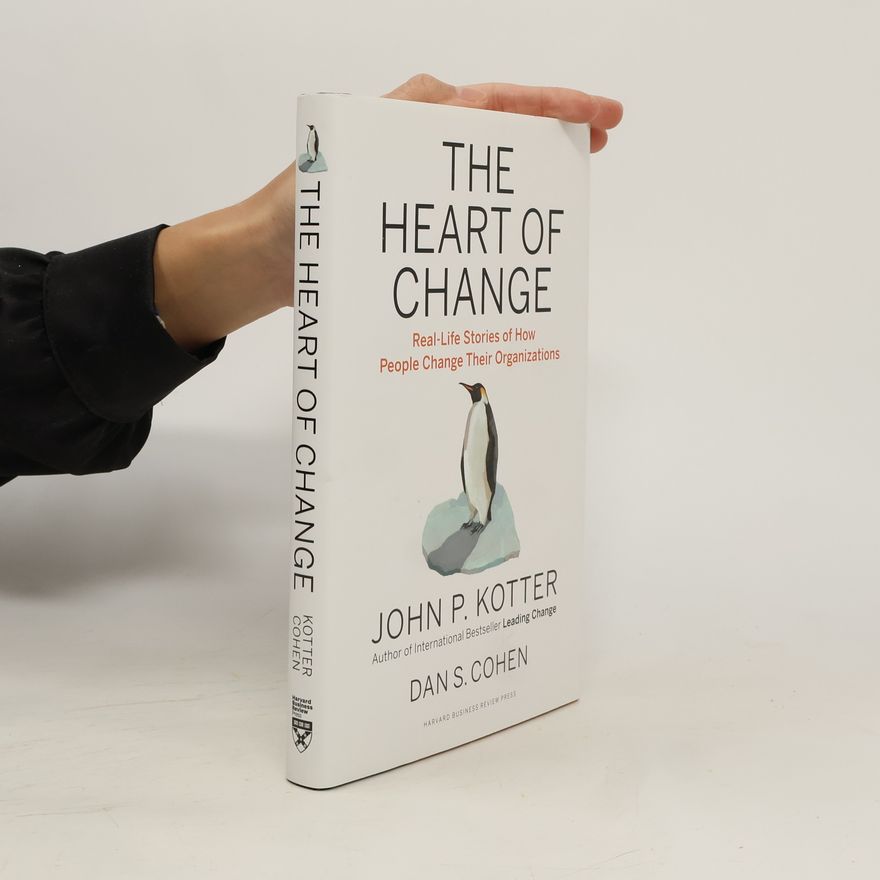 John P. Kotter Heart of Change