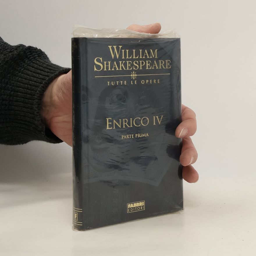 William Shakespeare Enrico IV.