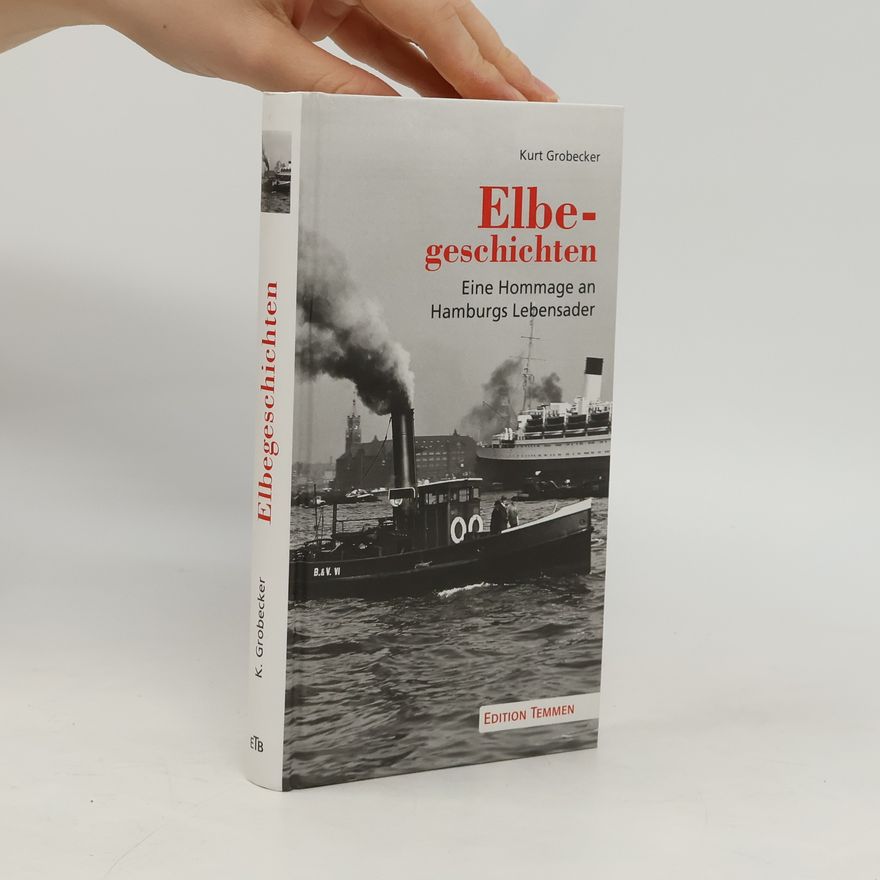 Kurt Grobecker Elbegeschichten