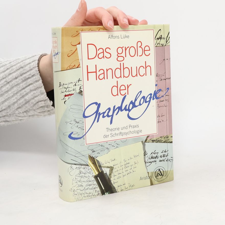 Alfons Lüke Das grosse Handbuch der Graphologie