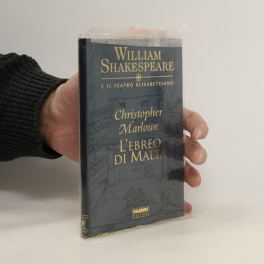 Christopher Marlowe L’Ebreo di Malta