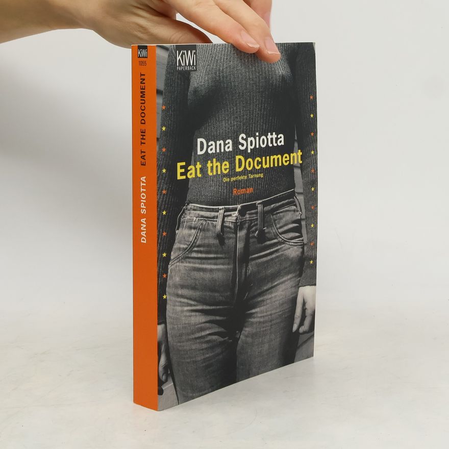 Dana Spiotta Eat the document