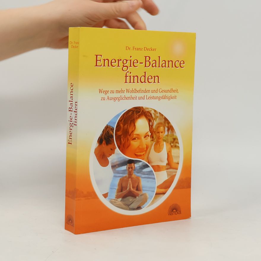 Franz Decker Energie-Balance finden