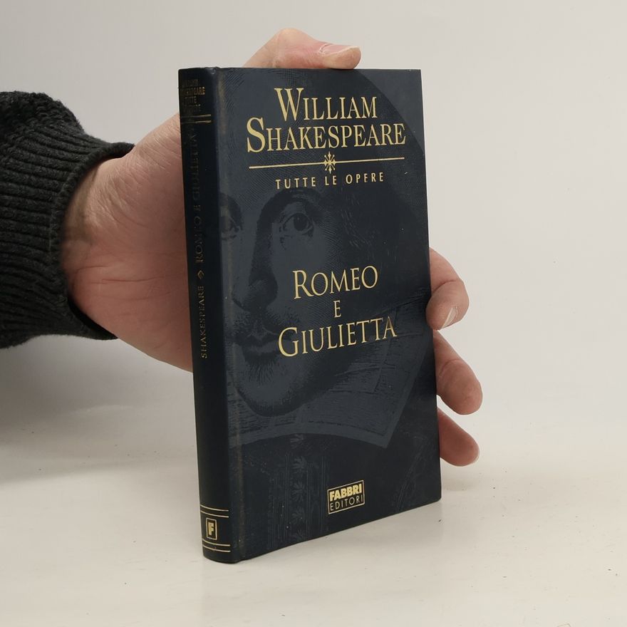 William Shakespeare Romeo e Giulieta