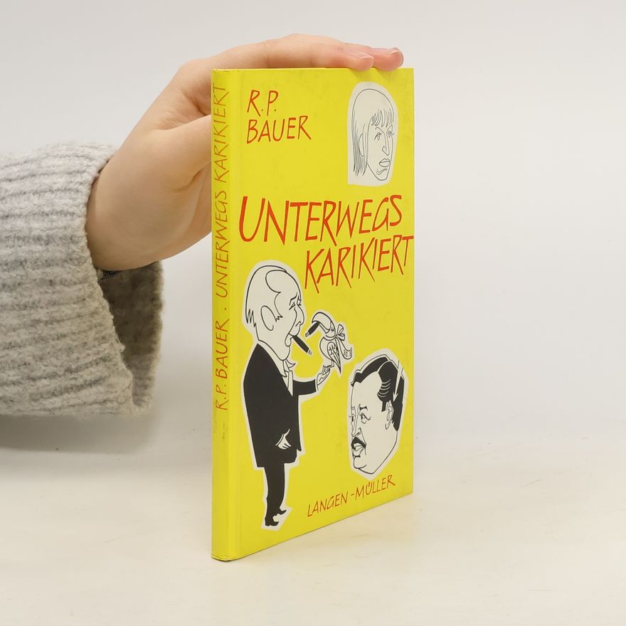 R. P. Bauer Unterwegs karikiert