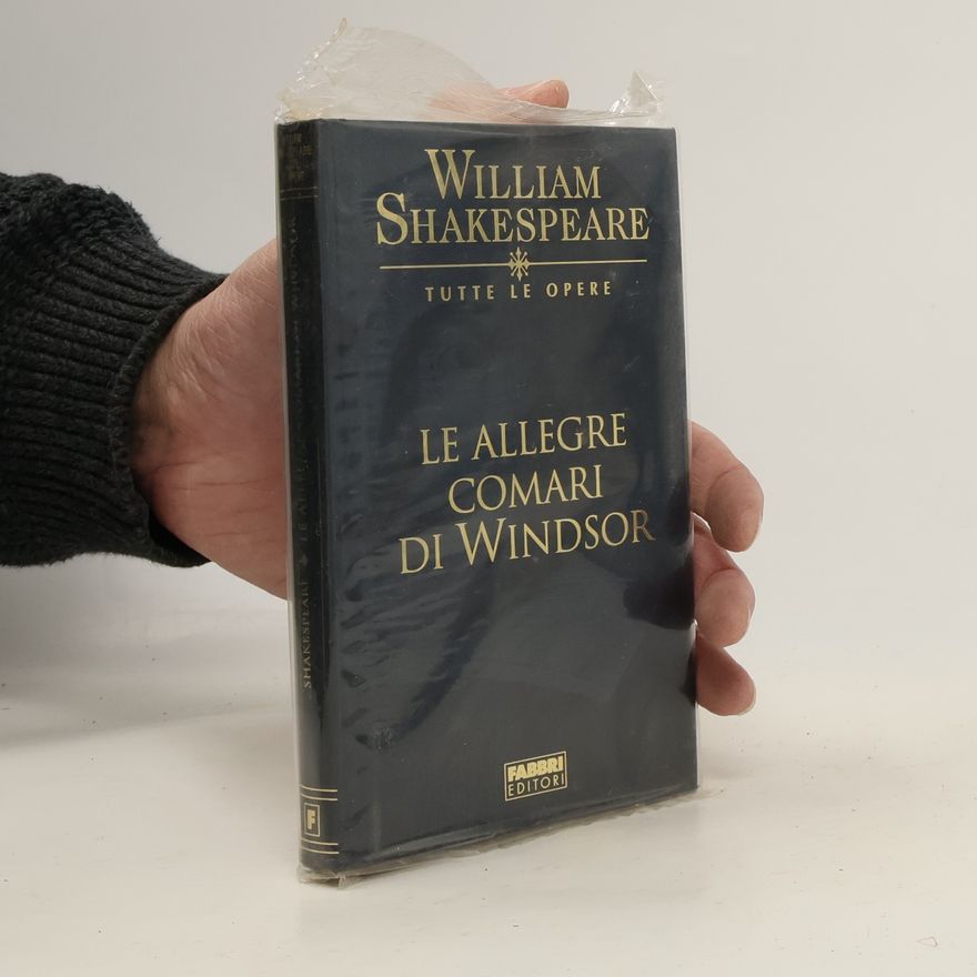 William Shakespeare Le Allegre Comari Di Windsor