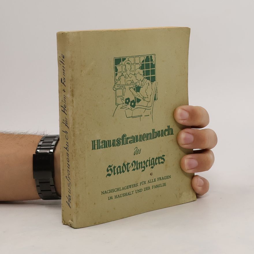 Kolektiv autorů Hausfrauenbuch des Stadt Anzeigers